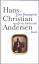 Hans Christian Andersen. Eine Biographie. - Andersen, Jens