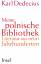 Meine polnische Bibliothek - Literatur aus neun Jahrhunderten - Dedecius, Karl