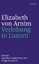 Verlobung in Luzern - Arnim, Elizabeth von