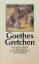 Goethes Gretchen: Das Leben und Sterben der Kindsmörderin Margaretha Brandt. Nach den Prozeßakten dargestellt von Siegfried Birkner (insel taschenbuch)