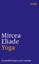 Yoga: Unsterblichkeit und Freiheit (insel taschenbuch) - Mircea Eliade