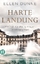 Harte Landung - Ein Fall für Patsy Logan. Kriminalroman - Dunne, Ellen