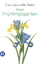 Mein Frühlingsgarten. Aus dem Englischen von Gabriele Haefs = Insel-Taschenbuch ; 4692 - Erste Auflage - Vita Sackville-West