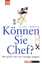 können sie chef? der große test vom manager magazin - endres, helene/werle, klaus (hrsg.)