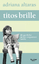 Titos Brille. Die Geschichte meiner strapaziösen Familie. - Altaras, Adriana