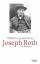 Joseph Roth. Eine Biographie. - Sternburg, Wilhelm von