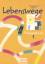 Lebenswege - Grundschule Bayern: Lebenswege, Ausgabe Grundschule Bayern, 1. Jahrgangsstufe - Dreiner, Esther