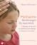 Heilsame Berührungen für mein Kind - Massage, Akupressur und Fußreflexzonen-Massage für Kinder von 4 bis 12 Jahren - Atkinson, Mary