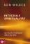 Integrale Spiritualität - Spirituelle Intelligenz rettet die Welt - bk844 - Ken Wilber