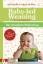 Baby-led Weaning - Das Grundlagenbuch - Der stressfreie Beikostweg - Rapley, Gill Murkett, Tracey