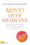 Mind over Medicine - Warum Gedanken oft stärker sind als Medizin - Wissenschaftliche Beweise für die Selbstheilungskraft - Rankin, Lissa