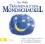 Träumen auf der Mondschaukel. CD - Else Müller