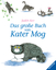 Das große Buch von Kater Mog - Kerr, Judith