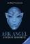 Alex Rider, Band 6: Ark Angel - Horowitz, Anthony