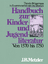 Handbuch zur Kinder- und Jugendliteratur. Von 1570 bis 1750 - Brunken, Otto