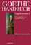 Goethe-Handbuch Supplemente - Band 2: Naturwissenschaften - Busch-Salmen, Gabriele; Wenzel, Manfred; Beyer, Andreas; Osterkamp, Ernst
