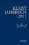 Kleist-Jahrbuch 2011 - Blamberger, Günter; Doering, Sabine; Brandstetter, Gabriele; Müller-Salget, Klaus; Bruyn, Wolfgang de; Breuer, Ingo