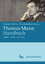 Thomas Mann-Handbuch - Friedhelm Marx