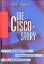 Die Cisco-Story - Bunnell, David