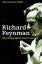 Richard Feynman - Leben und Werk des genialen Physikers - Gleick, James