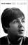 Paul McCartney. Biographie - Beatles McCartney - Norman, Philip