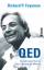 QED: Die seltsame Theorie des Lichts und der Materie. - Feynman, Richard P.; Summerer, Siglinde und Kurz, Gerda