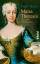 Maria Theresia - Die große Habsburgerin - Herre, Franz