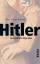 Hitler - Eine politische Biographie - Reuth, Ralf G