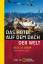 Das Hotel auf dem Dach der Welt: Meine Jahre in Lhasa (National Geographic Taschenbuch, Band 40265) - Le Sueur, Alec
