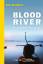 Blood River - Ins dunkle Herz des Kongo - Butcher, Tim
