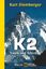 K2 - Traum und Schicksal - Diemberger, Kurt