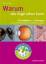 Warum das Auge sehen kann / 295 Aufgaben mit Lösungen zur Humanbiologie und Tierphysiologie / Werner Bils / Taschenbuch / 320 S. / Deutsch / 2010 / Quelle & Meyer / EAN 9783494014616 - Bils, Werner