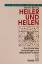Heiler und Heilen - Eine Studie über Handauflegen und Besprechen in Berlin - Bühring, Martina