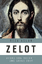 Zelot: Jesus von Nazaret und seine Zeit - Aslan, Reza
