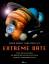 Extreme Orte : eine Reise zu den 50 ausgefallensten Plätzen unseres Sonnensystems. David Baker ; Todd Ratcliff. Dt. von Monika Niehaus - Baker, David und Todd Ratcliff