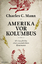 Amerika vor Kolumbus - Die Geschichte eines unentdeckten Kontinents - Mann, Charles C.