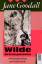 Wilde Schimpansen - : Verhaltensforschung am Gombe-Strom. Dt. von Mark W. Rien. Mit 74 Aufnahmen von Hugo van Lawick - Goodall, Jane