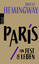 Paris, ein Fest fürs Leben - A Moveable Feast - Die Urfassung - Hemingway, Ernest