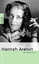 Hannah Arendt mit selbstzeugnissen und Bilddokumenten - Heuer, Wolfgang