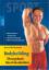 Bodybuilding: Übungsbuch Bauchmuskulatur: Flacher Bauch, weniger Fett: Die besten Übungen (mit Trainingsprogrammen) - Breitenstein, Berend