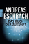 Das Buch der Zukunft - Eschbach, Andreas