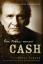 Ein Mann namens Cash: Die autorisierte Biografie - Turner, Steve