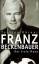 Franz Beckenbauer - Der freie Mann - Torsten Körner