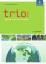 Trio Atlas. Schleswig-Holstein, Hamburg für Erdkunde, Geschichte und Politik - Ausgabe 2011 Erdkunde, Geschichte und Politik - Ausgabe 2011 Buch mit Arbeitsheft Deutsch 2011