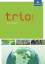 Trio Atlas für Erdkunde, Geschichte und Politik - Zusatzmaterialien - Ausgabe 2011 / Arbeitsheft