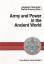 Army and Power in the Ancient World. Heidelberger Althistorische Beiträge und Epigraphische Studien 37. - Chaniotis, Angelos; Ducrey, Pierre