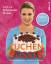 Kuchen & Süßes - Klassisch gebacken – kreativ interpretie - Schirmaier-Huber, Andrea