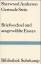 Briefwechsel und ausgewählte Essays. Hrsg. von Ray Lewis White. Aus d. Amerikan. von Jürgen Dierking / Bibliothek Suhrkamp ; Bd. 874 - Anderson, Sherwood und Gertrude Stein