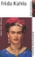 Frida Kahlo. Leben Werk Wirkung. Suhrkamp BasisBiographie 22 - Genschow,Karen
