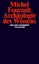 Archäologie des Wissens (suhrkamp taschenbuch wissenschaft) - Michel Foucault